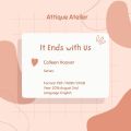 AttiqueAtelier It Ends With Us Colleen Hoover [+ Voucher Buku]