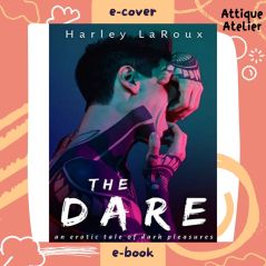 AttiqueAtelier The Dare by Harley Laroux [ebook +Voucher Buku]