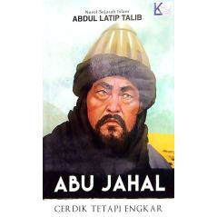 Abu Jahal - Cedik Tetapi Engkar
