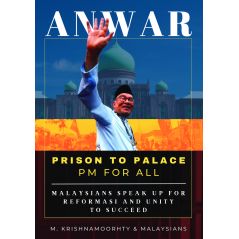 ANWAR PRISON TO PALACE, PM FOR ALL