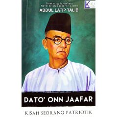 Dato' Onn Jaafar - Kisah Seorang Patriotik