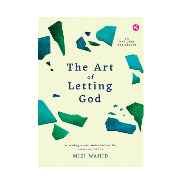 AttiqueAtelier The Art of Letting God by Mizi Wahid (Softcover)