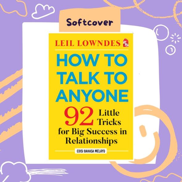 How to Talk to Anyone: 92 Little Tricks for Big Success in Relationships: Edisi Bahasa Melayu