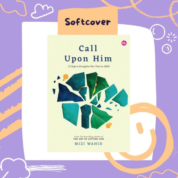 AttiqueAtelier Call Upon Him by Mizi Wahid (Sofcover)